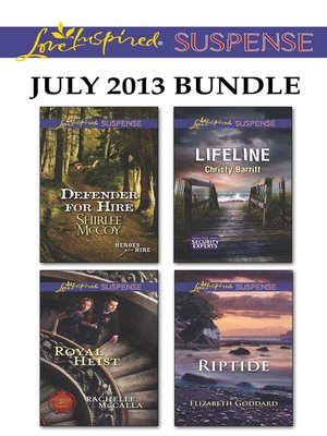 cover image of Love Inspired Suspense July 2013 Bundle: Defender for Hire\Royal Heist\Lifeline\Riptide